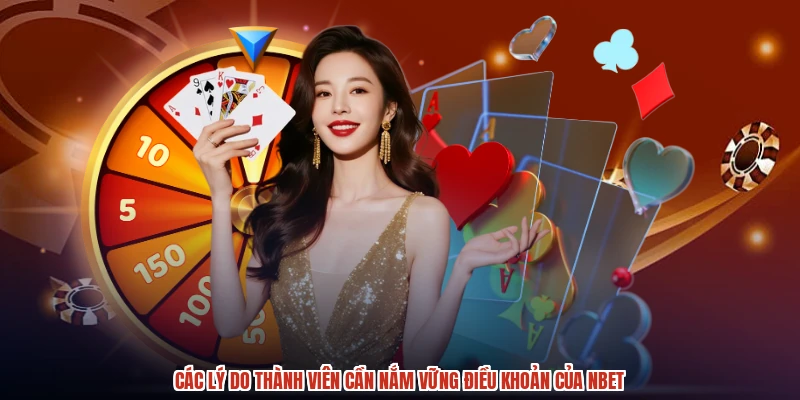 Các lý do thành viên cần nắm vững điều khoản của NBET