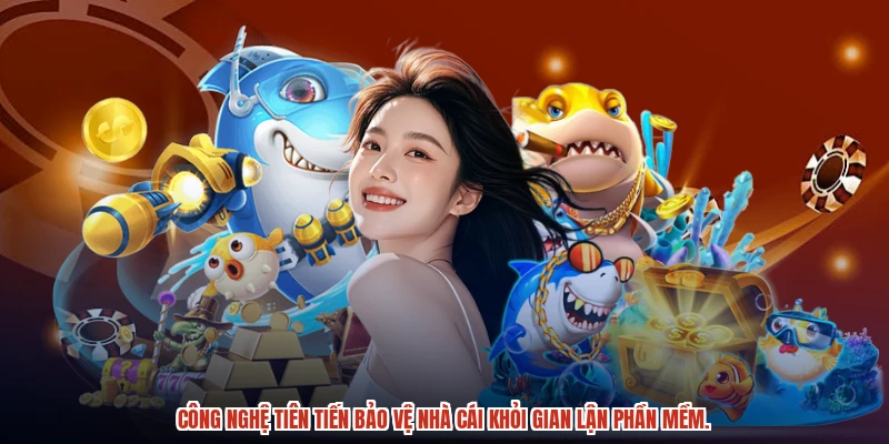 Công nghệ tiên tiến bảo vệ nhà cái khỏi gian lận phần mềm.