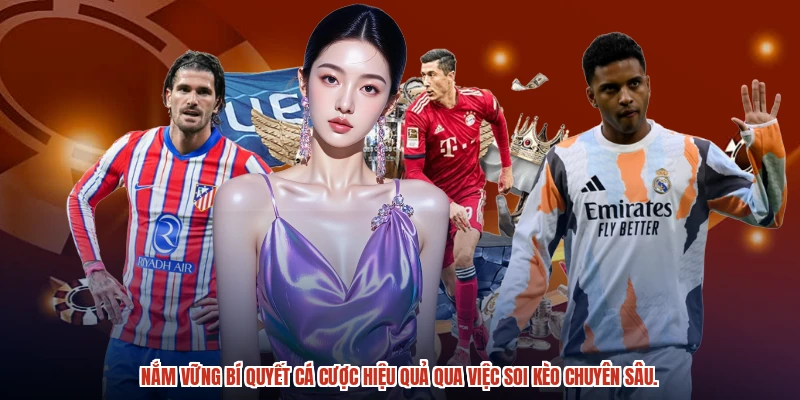 Nắm vững bí quyết cá cược hiệu quả qua việc soi kèo chuyên sâu.