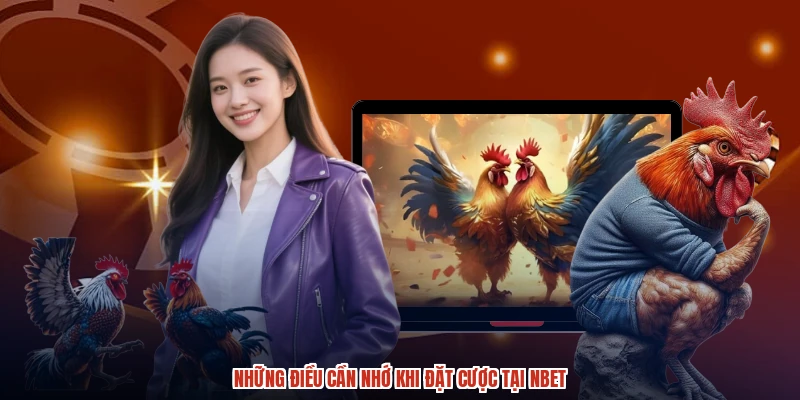 Những điều cần nhớ khi đặt cược tại NBET