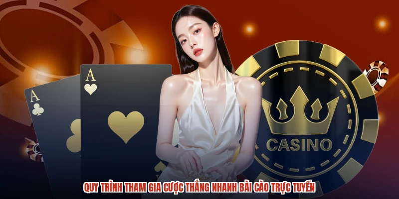 Quy trình tham gia cược thắng nhanh bài cào trực tuyến